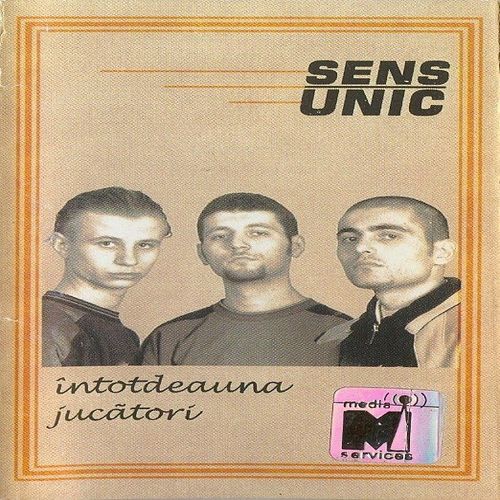 Sens Unic - Întotdeauna jucători
